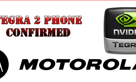 tegra-2-motorola-phone-android-confirmed