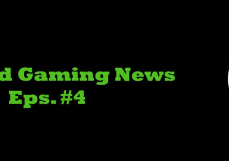 android-gaming-news-eps-4
