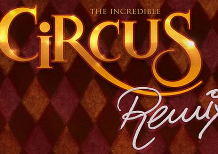 The-Incredible-Circus-Remix-Android-Game