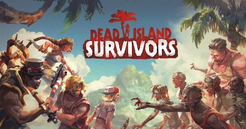 Dead Island: Survivors Android