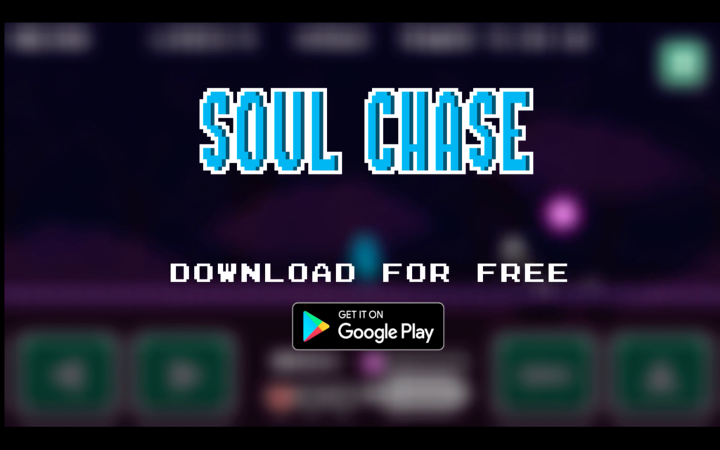 Soul Chase Android