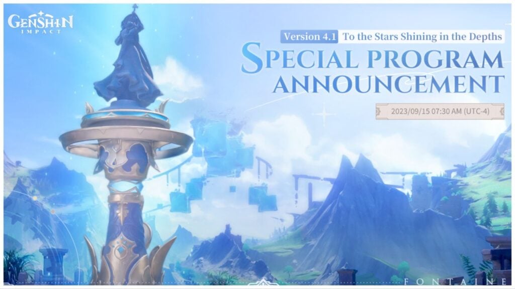 feature image for our genshin impact 4.1 livestream news, the image features promo art for the livestream with fontaine's statue of the seven with a view of fontaine's mountains, buildings, and aquaduct in the distance amongst the clouds and mist, there is also text that reads "special program announcement" to advertise the 4.1 stream