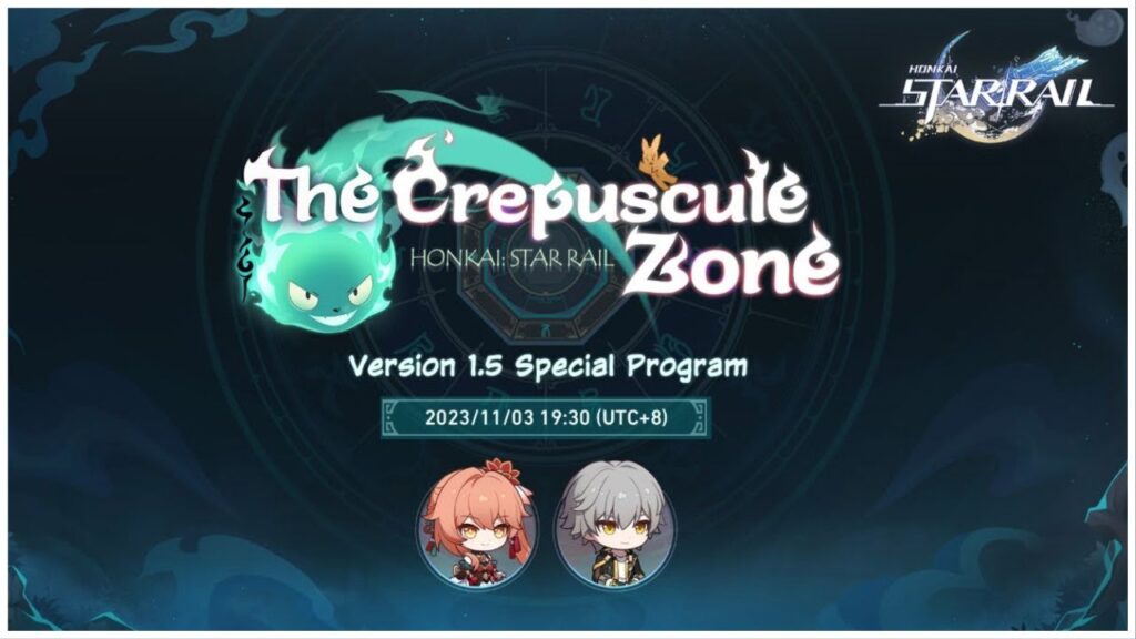 feature image for our honkai star rail 1.5 livestream news, the image features promo art for the livestream with the version's name "the creepuscule zone" at the top with a ghostly like creature flying around, there are also small chibi versions of guinafen and trailerblaze in circles at the bottom, there is also text to inform about the livestream's air date and time