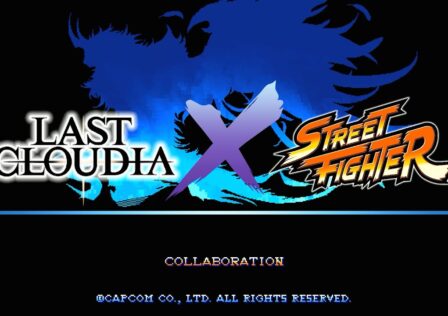 Last Cloudia x Street Fighter
