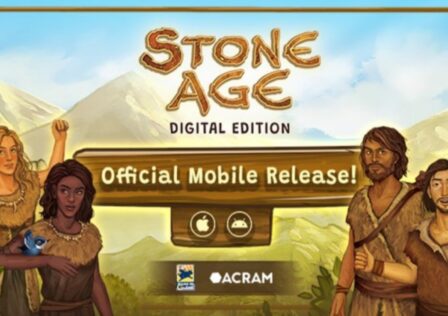 Stone Age Digital Edition Is Now On the Google Play Store!