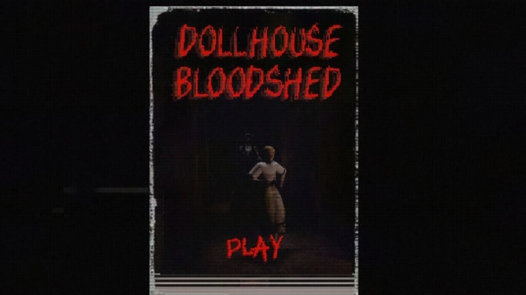 Feature image for our guide on how to play Dollhouse Bloodshed. It shows the game's title screen, showing a low red image of a doll-like figure, something taller looming behind them with an axe, and the title in red.